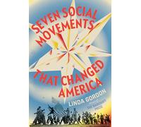 Seven Social Movements That Changed America