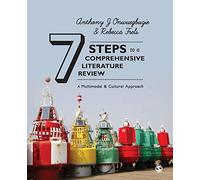 Seven Steps to a Comprehensive Literature Review: A Multimodal and Cultural Approach