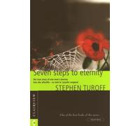 Seven Steps to Eternity: The True Story of One Man's Journey into the Afterlife (2nd Revised edition)