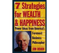 Seven Strategies for Wealth and Happiness. Rohn 9780761506164 Free Shipping