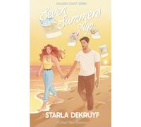 Seven Summers Ago: A Small Town Romance: 1 (Golden Coast)