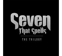 Seven That Spells - The Trilogy [CD]