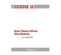 Seven Themes in African Urban Dynamics