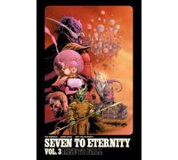 Seven to Eternity Volume 3: Rise to Fall