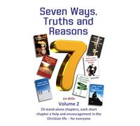 Seven Ways, Truths and Reasons - Volume 2