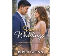 Seven Weddings