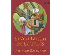 Seven Welsh Folk Tales