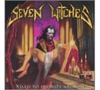 Seven Witches - Xiled to Infinity & One