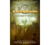 Seven Wonders Book 4: The Curse of the King