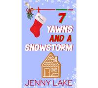 Seven Yawns and a Snowstorm: A Holidate Hockey Christmas Romance (The Twelve Plays of Christmas)