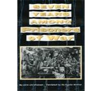 Seven Years among Prisoners of War