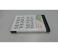 Seven Years to Seven Figures: The Fast-Track Plan to Becoming a Millionaire (Agora Series)