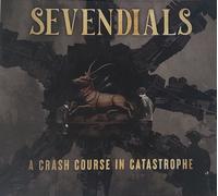 Sevendials - A Crash Course In Catastrophe [VINYL]
