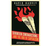 Seventeen Contradictions and the End of Capitalism: (Main)