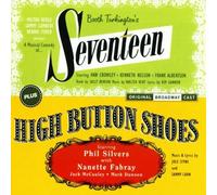Seventeen/High Button Shoes (Original Broadway Cast) and Bonus Tracks