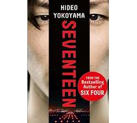 Seventeen (Paperback) Book - Hideo Yokoyama