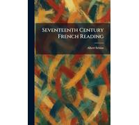 Seventeenth Century French Reading