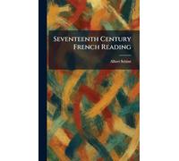 Seventeenth Century French Reading