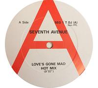 Seventh Avenue - Love's Gone Mad