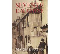 Seventh Daughter (Between the Wars Saga)