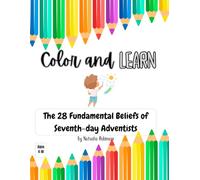 Seventh Day Adventist Fundamental Beliefs Coloring Book (Color and Learn)