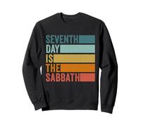 Seventh Day is the Sabbath Remember the Sabbath Sweatshirt