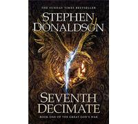 Seventh Decimate: The Great God's War Book One