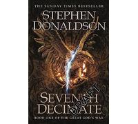 Seventh Decimate: The Great God's War – Book One – Gollancz
