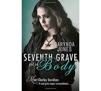 Seventh Grave and No Body (Charley Davidson) by Darynda Jones (2014-10-21)