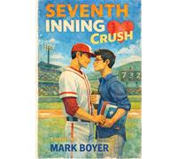 Seventh Inning Crush: 2 (Grand Slam)