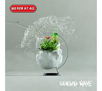 No Fun At All - Seventh Wave