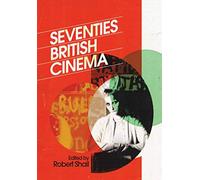 Seventies British Cinema