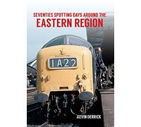 Seventies Spotting Days Around the Eastern Region