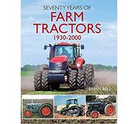 Seventy Years of Farm Tractors (Old Pond Books) Encyclopedia from Allis-Chalmers to Zetor, with 100 Marques; Tractor Evolution from Handle and Pan Seat to 4-Wheel Drive and Computer Management Systems