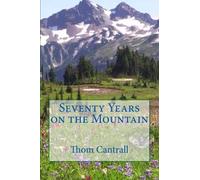 Seventy Years on the Mountain