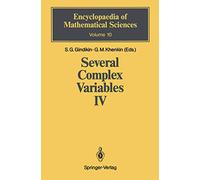 Several Complex Variables IV: Algebraic Aspects of Complex Analysis: 10 (Encyclopaedia of Mathematical Sciences, 10)