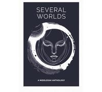 Several Worlds: A Middleoak Anthology
