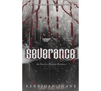 Severance: An Erotic Horror Novella (The Red Night Archive)