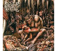 Severe Torture - Feasting On Blood