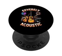 Severely Acoustic Musician Guitar Player Guitarist Music PopSockets Adhesive PopGrip