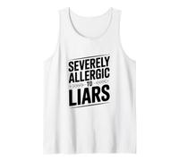Severely Allergic to Liars Tank Top