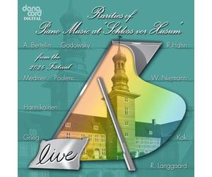 Severin von Eckardstein; Alfonso Soldano; Christian Grovlen; Matthias Kirschnereit; Patrick Hemmerle; Clare Hammond; Chiyan Wong; Gottlieb Wallisch; Saskia Giorgini - Rarities of Piano Music at 'Schloss von Husum' from the 2024 Festival