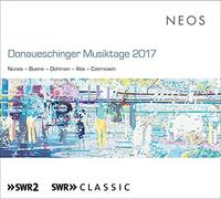 DONAUESCHINGER MUSIKTAGE 2017 - VARIOUS [CD]