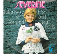 Séverine - Monsieur Le General / Der Duft Von Paris - Hansa Record - 12 295 AT