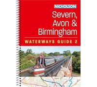 Severn, Avon and Birmingham (2): For everyone with an interest in Britain’s canals and rivers (Nicholson Waterways Guides)