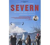 Severn, La Voix De Nos Enfants