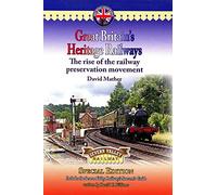 Severn Valley Railway Edition (Great Britain's Heritage Railways: The Rise of the Railway Preservation Movement)