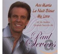 Severs, Paul - Ave Maria, la Nuit Bleue, My Love