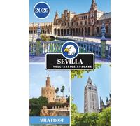 SEVILLA REISEFÜHRER 2026