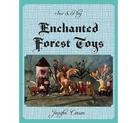 Sew and Play: Enchanted Forest Toys: 1